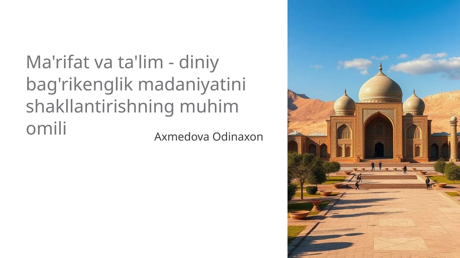 Ma'rifat va ta'lim - diniy bag'rikenglik madaniyatini shakllantirishning muhim omili