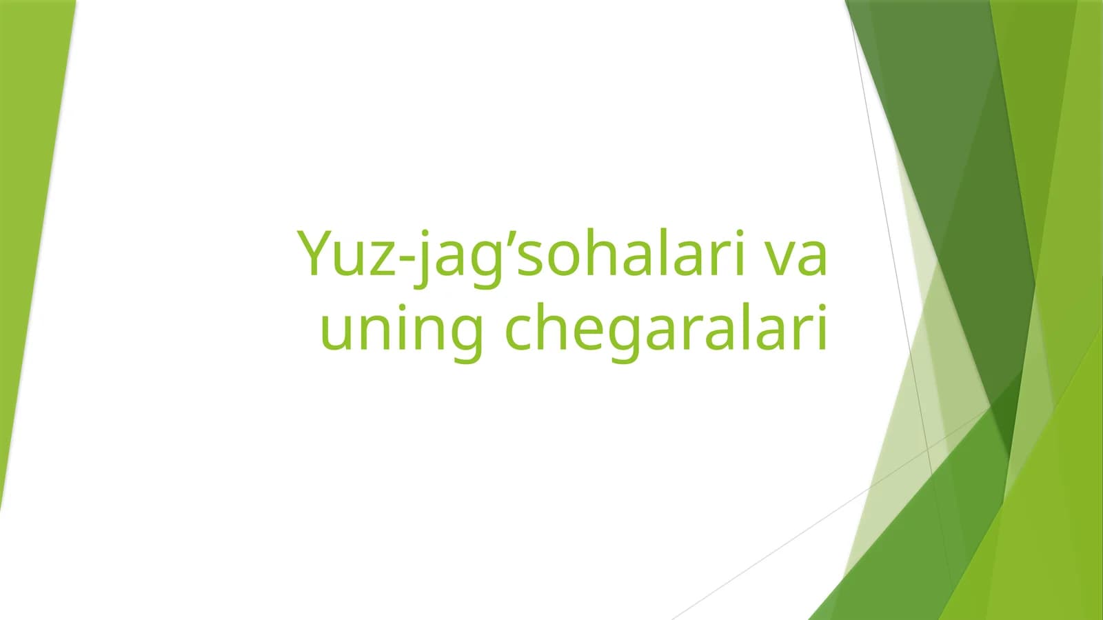 Yuz-jag’sohalarivauningchegaralari