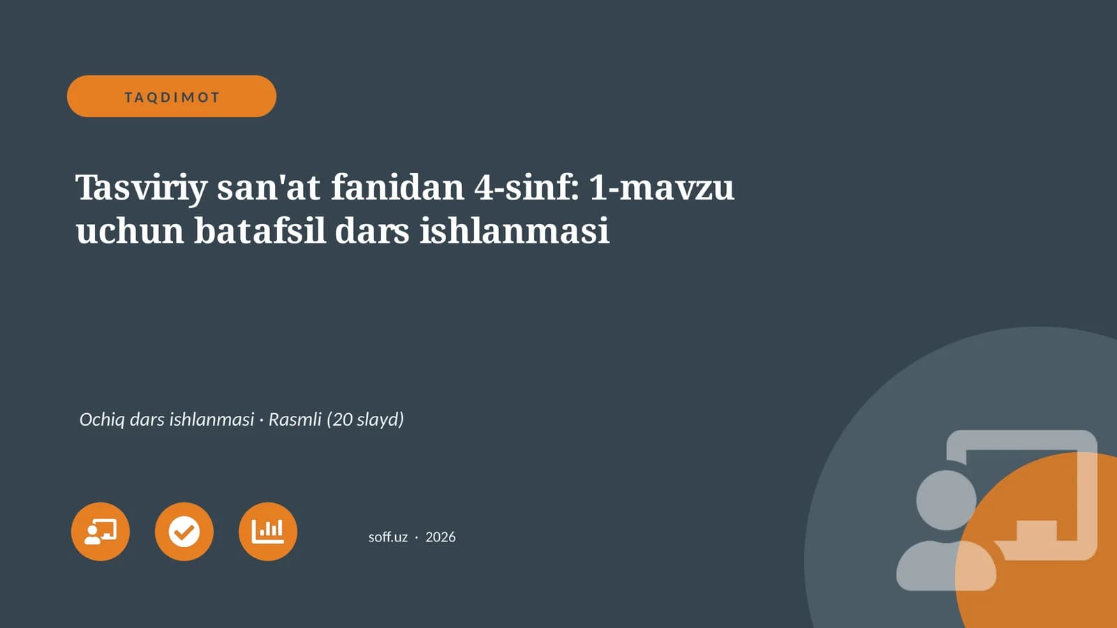 Tasviriy san'at fanidan 4-sinf: 1-mavzu uchun batafsil dars ishlanmasi