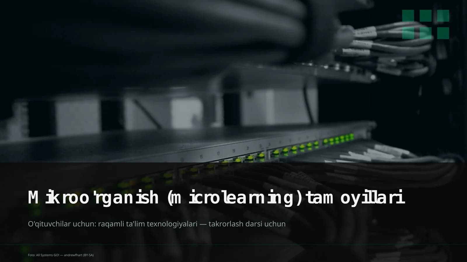 Mikroo'rganish (microlearning) tamoyillari