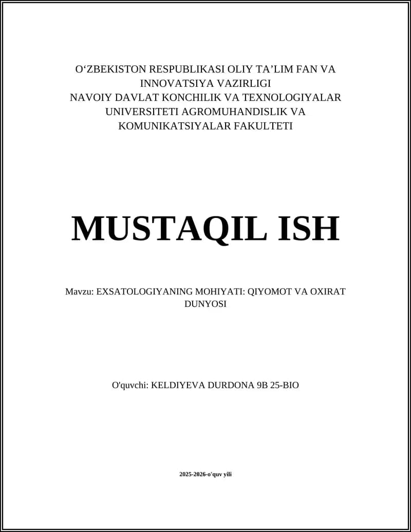 EXSATOLOGIYANING MOHIYATI: QIYOMOT VA OXIRAT DUNYOSI