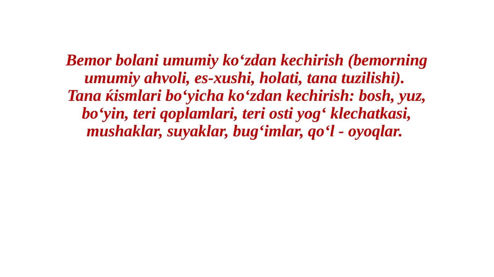 Bemor bolani umumiy ko‘zdan kechirish