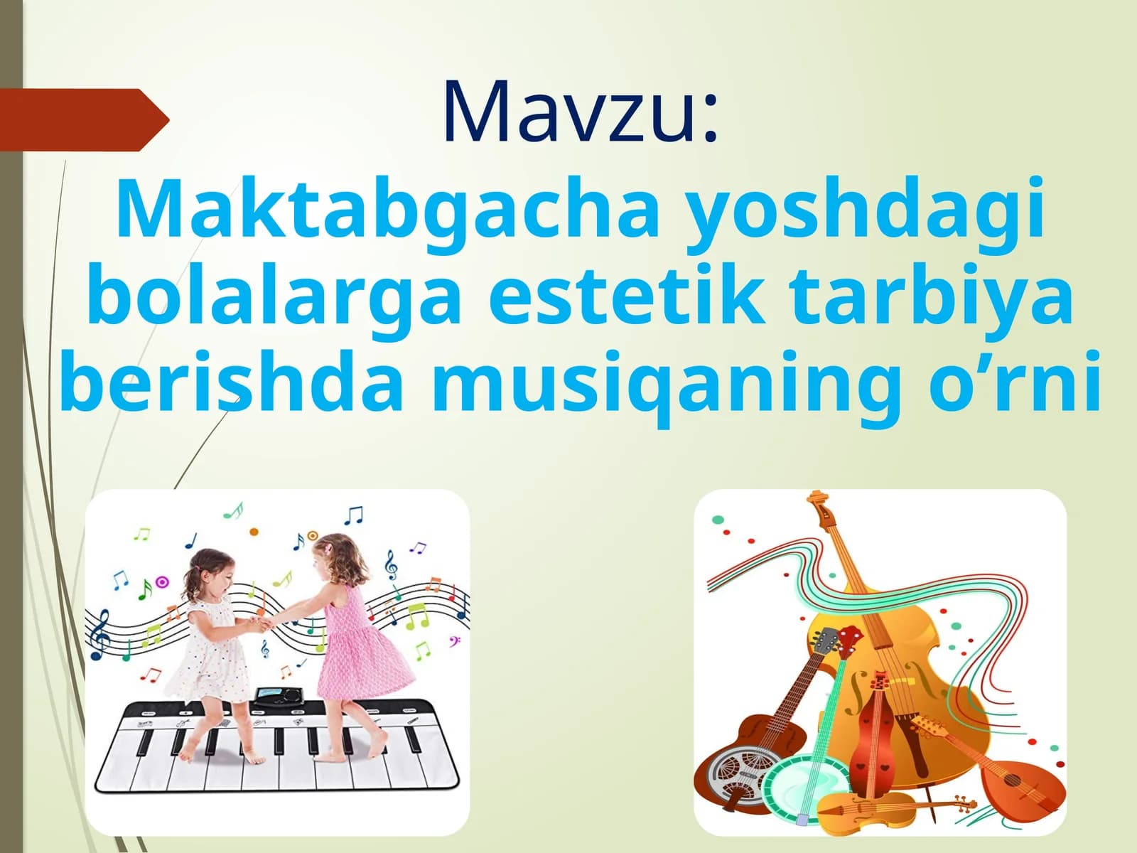 Musiqa san’ati estetik tarbiyasi
