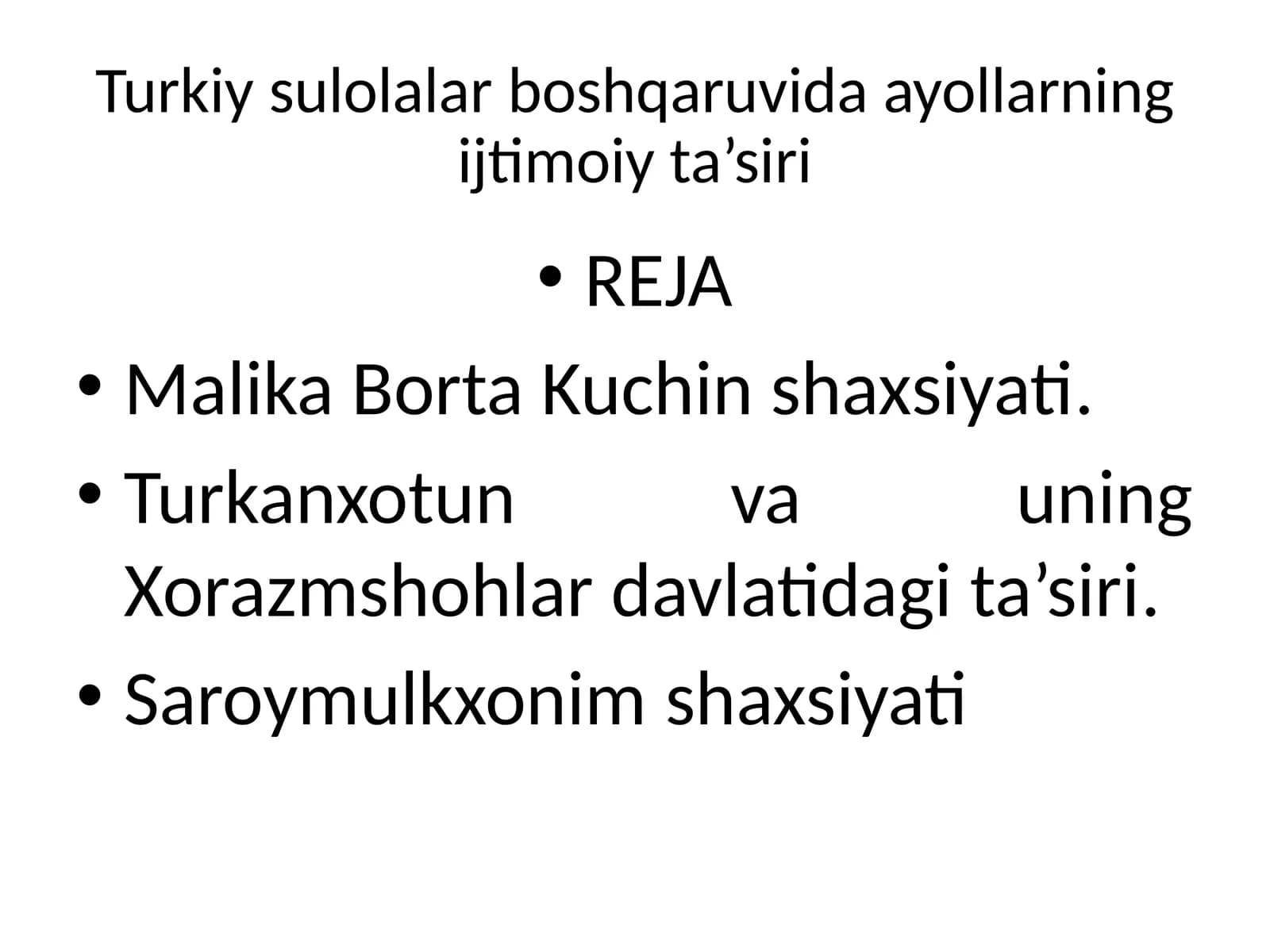 Turkiy sulolalar boshqaruvida ayollarning ijtimoiy ta’siri