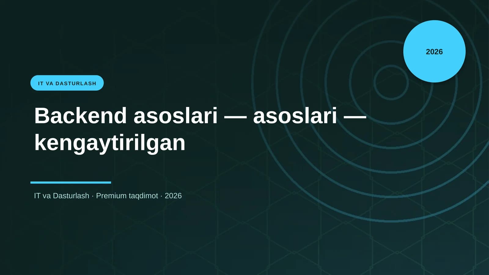 Backend asoslari — asoslari — kengaytirilgan