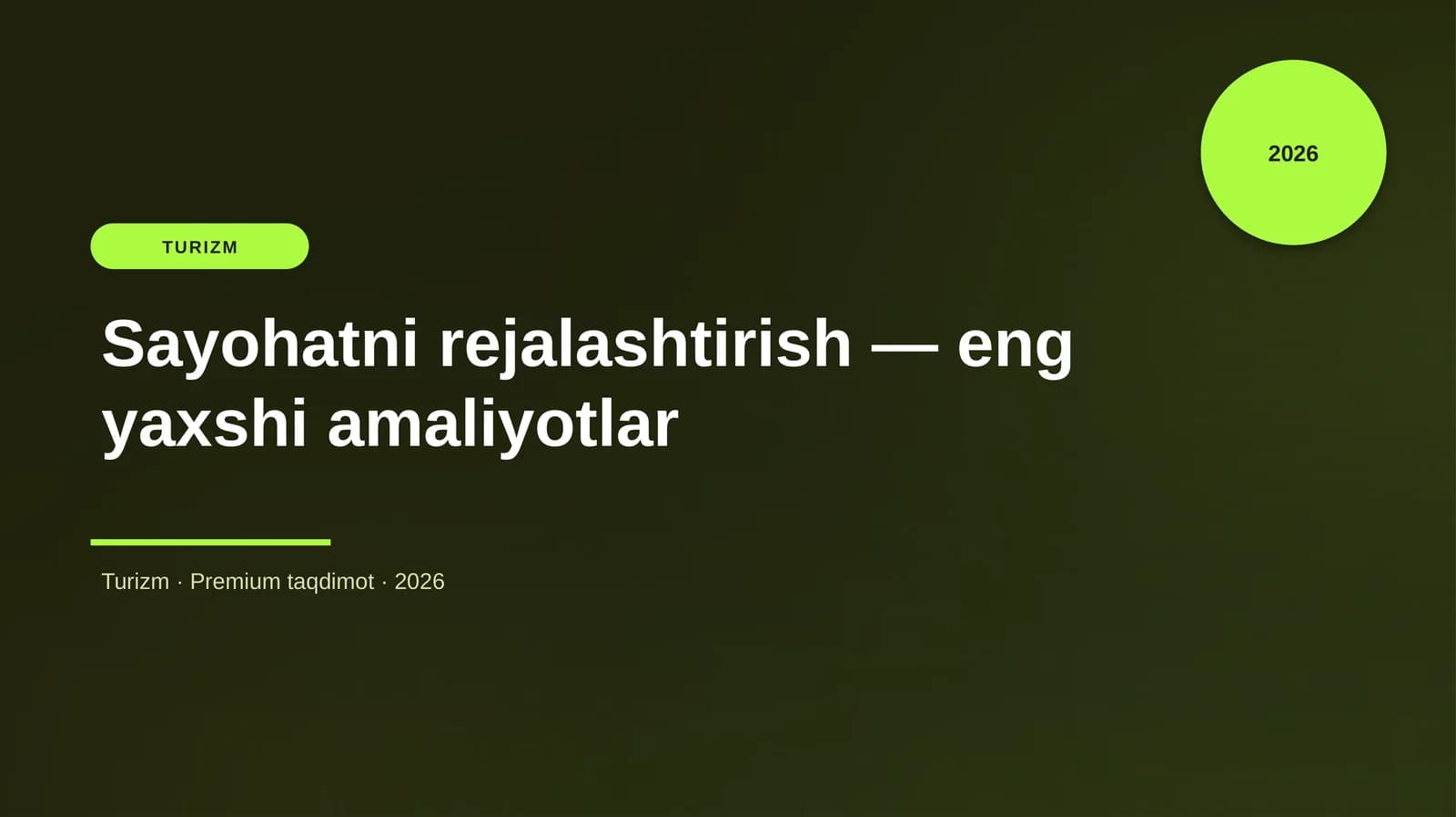 Sayohatni rejalashtirish — eng yaxshi amaliyotlar