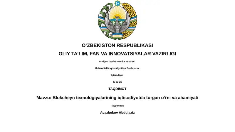 Blokcheyn texnologiyalarining iqtisodiyotda turgan o‘rni va ahamiyati