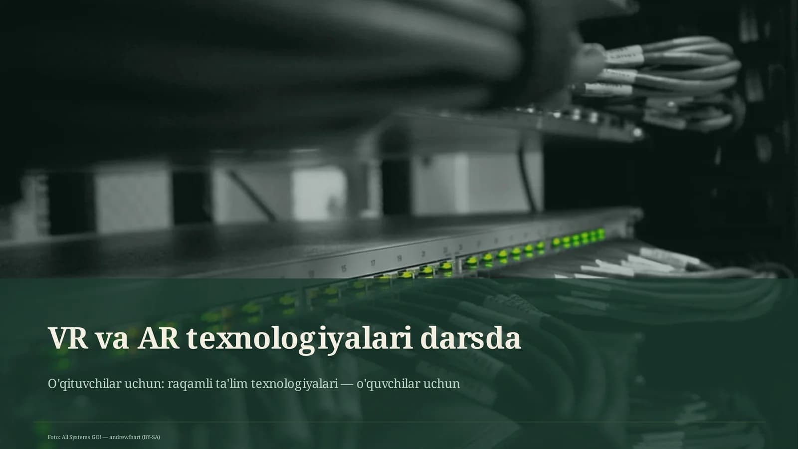 VR va AR texnologiyalari darsda
