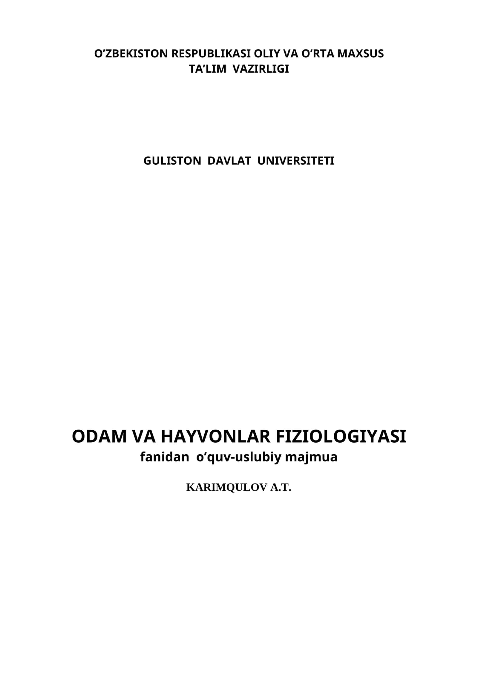 Odam va hayvonlar fiziologiyasi fanidan o’quv uslubiy majmua