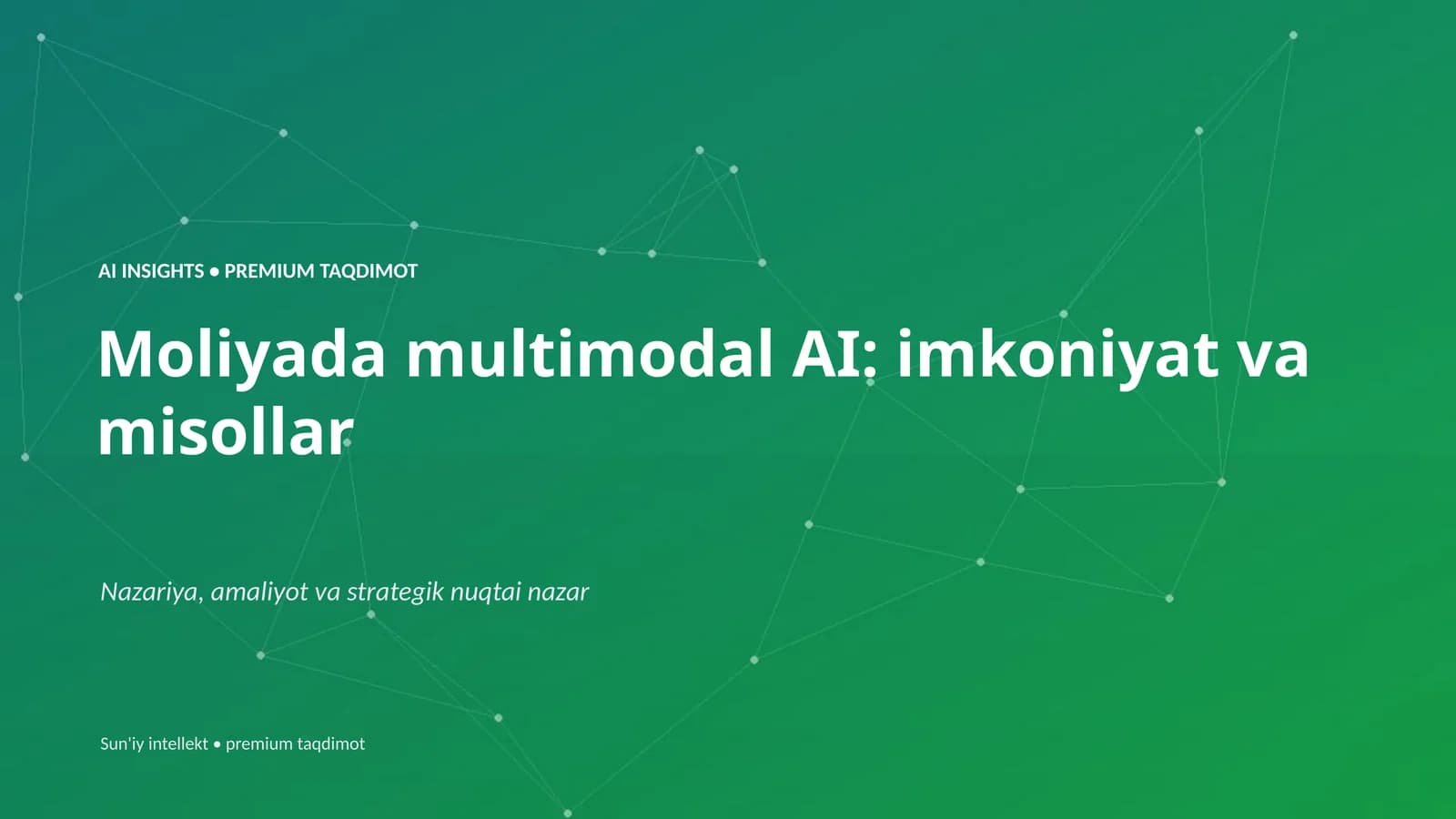 Premium Taqdimot: Moliyada Multimodal AI