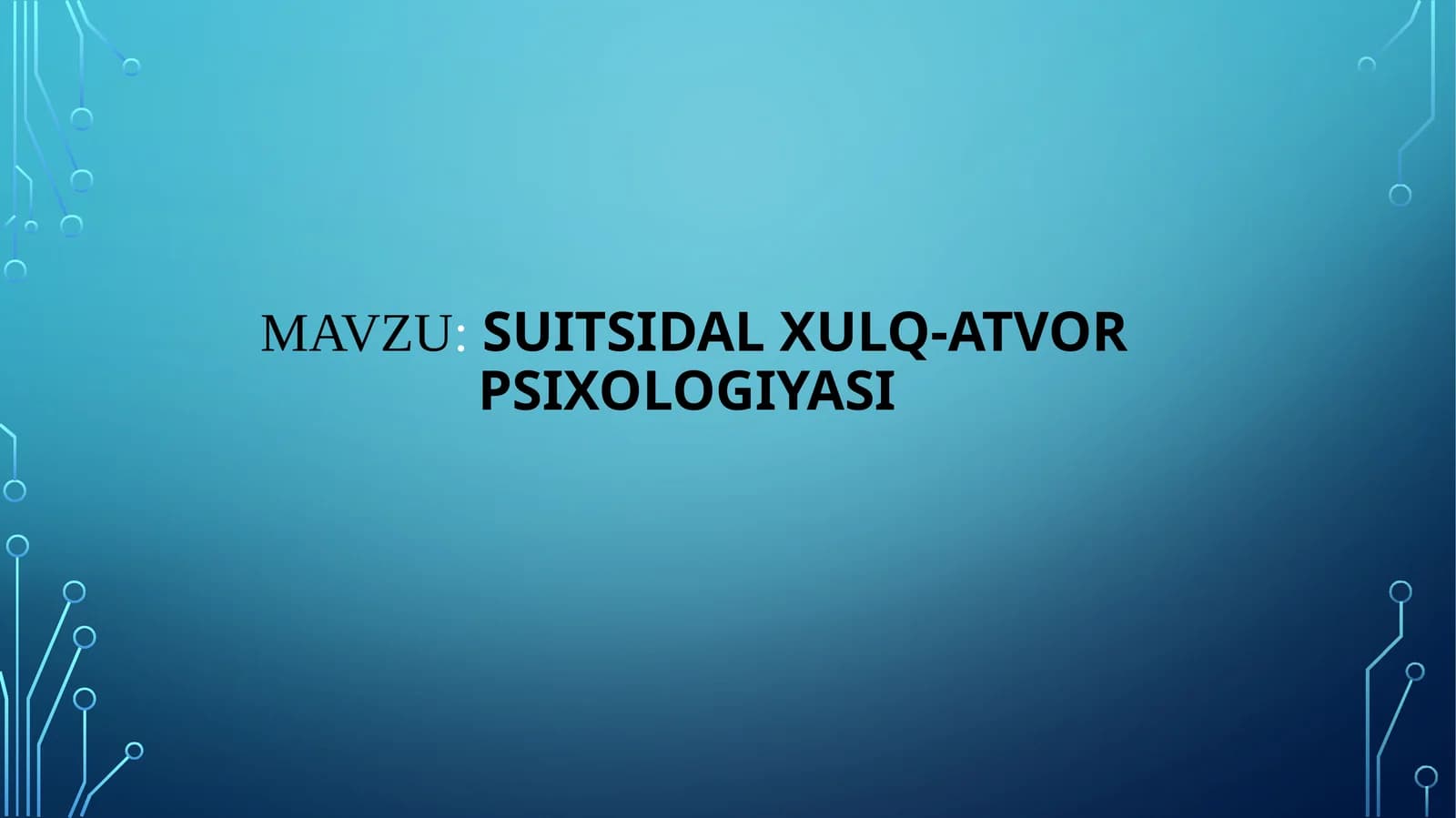 Suitsidal xulq-atvor psixologiyasi