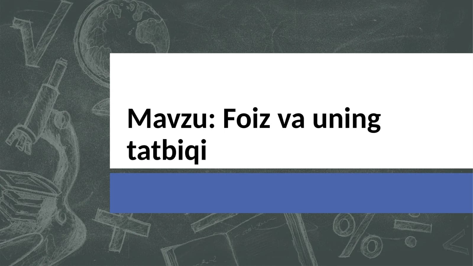 Foiz va uning tatbiqi