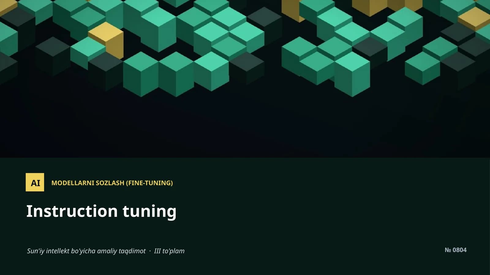 MODELLARNI SOZLASH (FINE-TUNING)