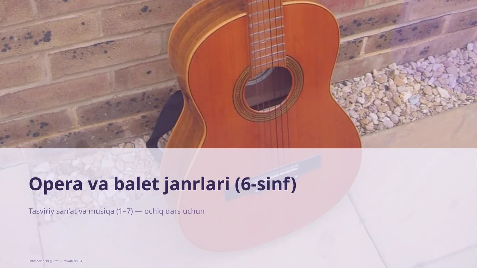 Opera va balet janrlari (6-sinf)