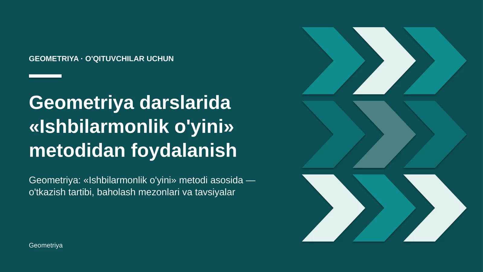 geometriya darslarida ishbilarmonlik o'yini metodidan foydalanish 5901