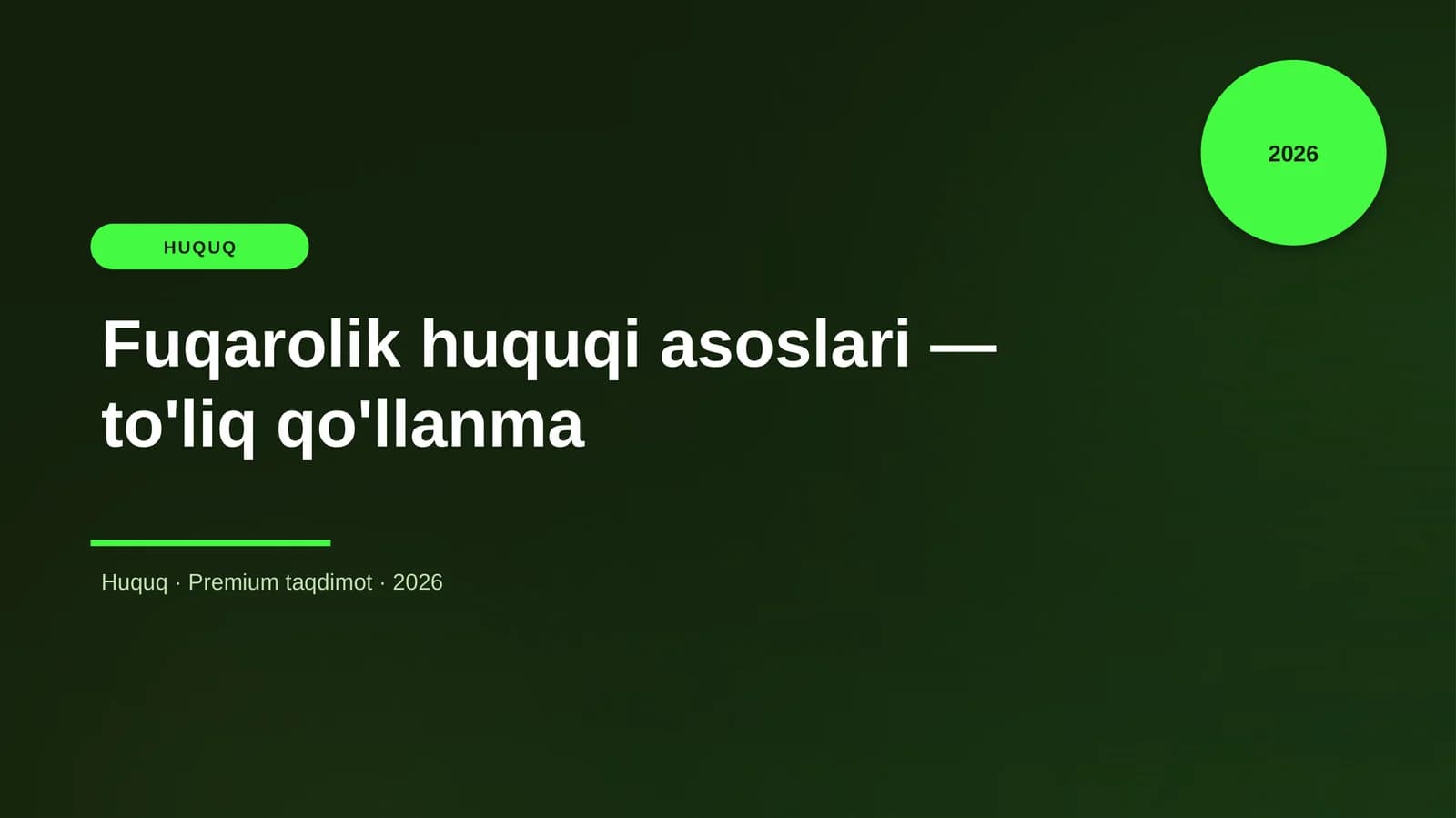 Fuqarolik huquqi asoslari — to'liq qo'llanma