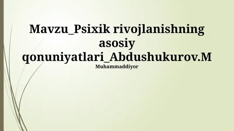 Psixik rivojlanishning asosiy qonuniyatlari