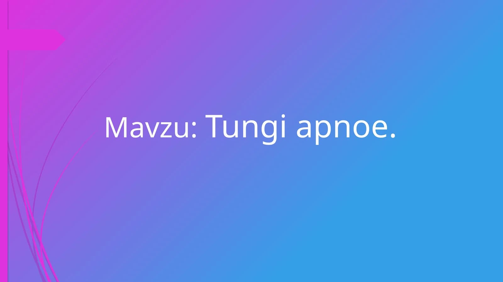 Tungi apnoe