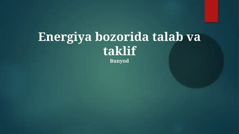 Energiya bozorida talab va taklif