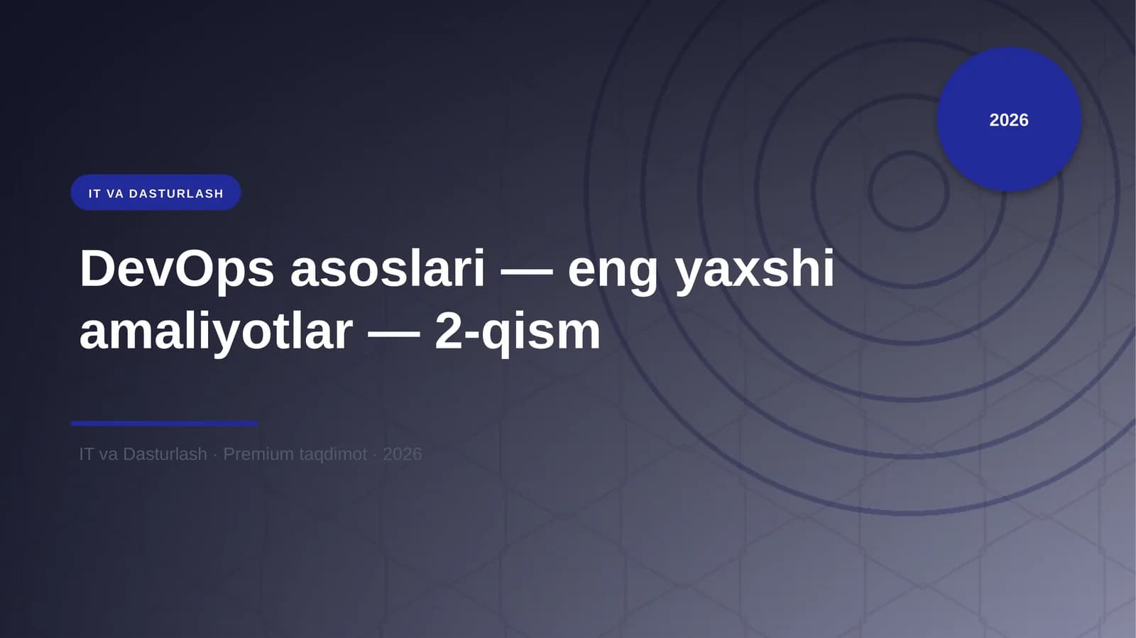 DevOps asoslari — eng yaxshi amaliyotlar — 2-qism