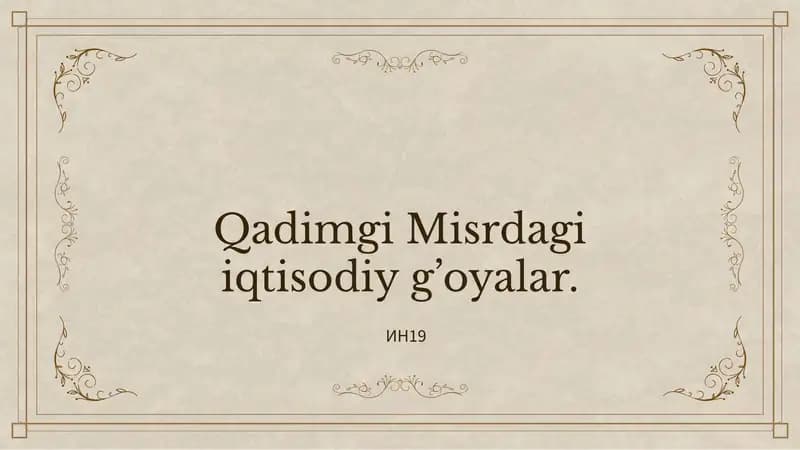 Qadimgi Misrdagi iqtisodiy g’oyalar