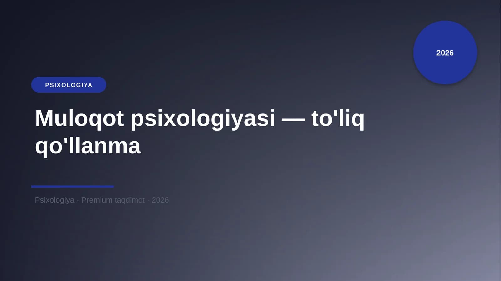 Muloqot psixologiyasi — to'liq qo'llanma
