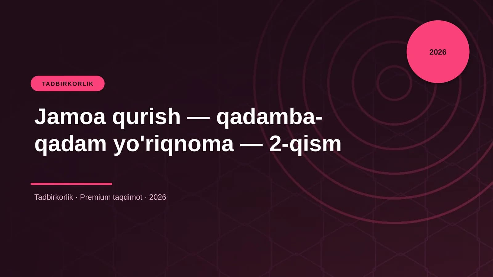 Jamoa qurish — qadamba-qadam yo'riqnoma — 2-qism