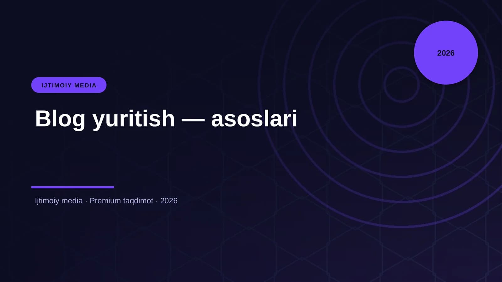 Blog yuritish — asoslari