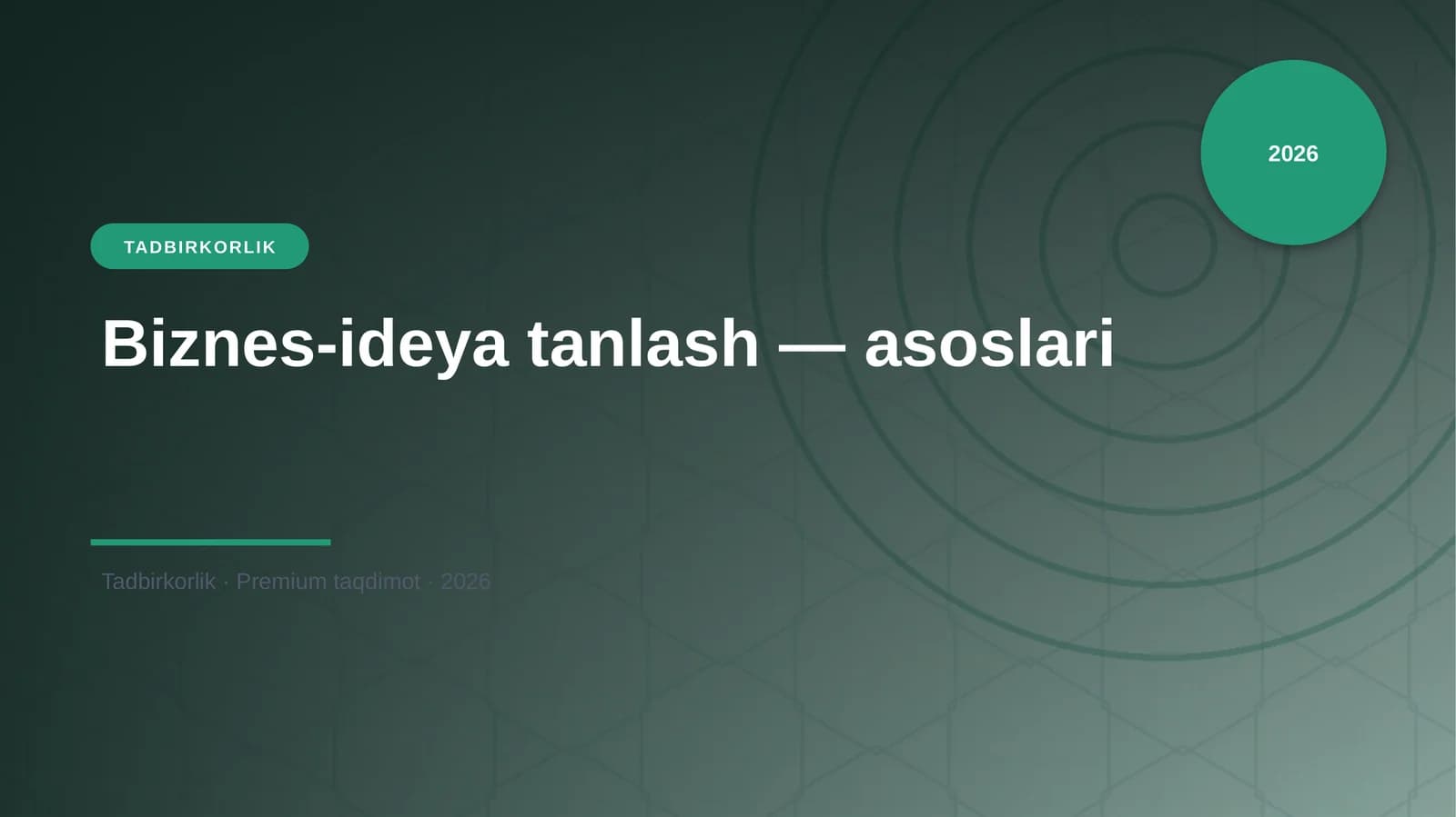Biznes-ideya tanlash — asoslari