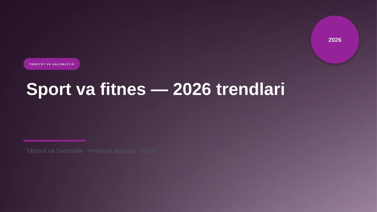 Sport va fitnes — 2026 trendlari