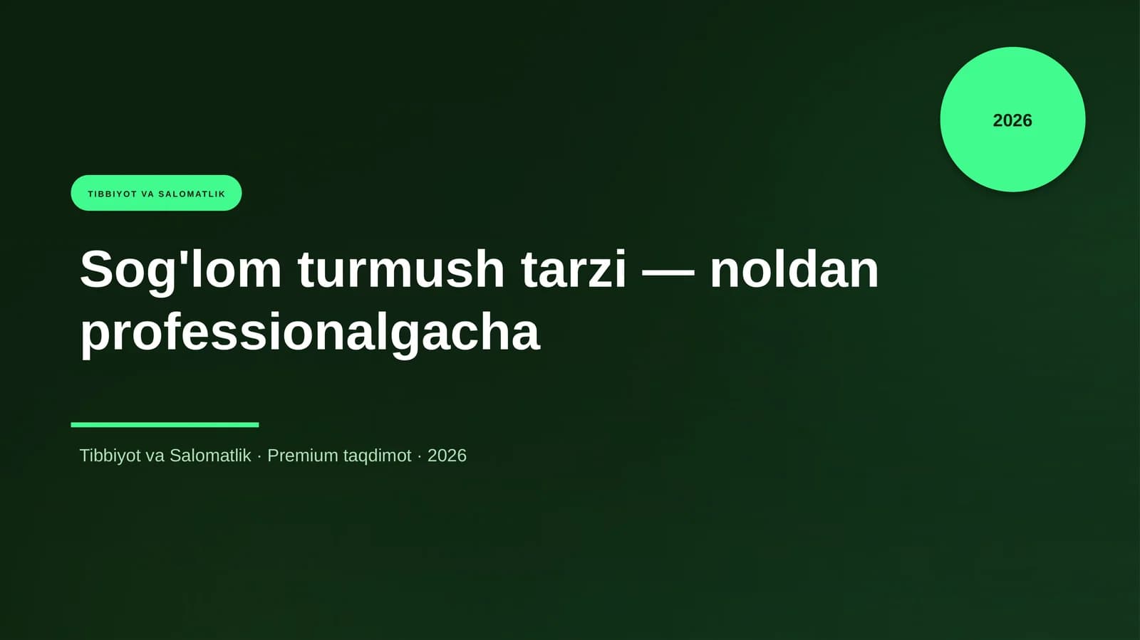 Sog'lom turmush tarzi — noldan professionalgacha