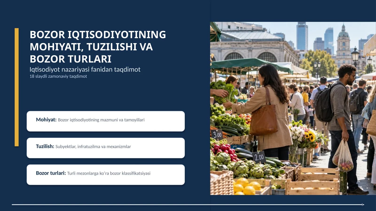 BOZOR IQTISODIYOTINING MOHIYATI, TUZILISHI VA BOZOR TURLARI