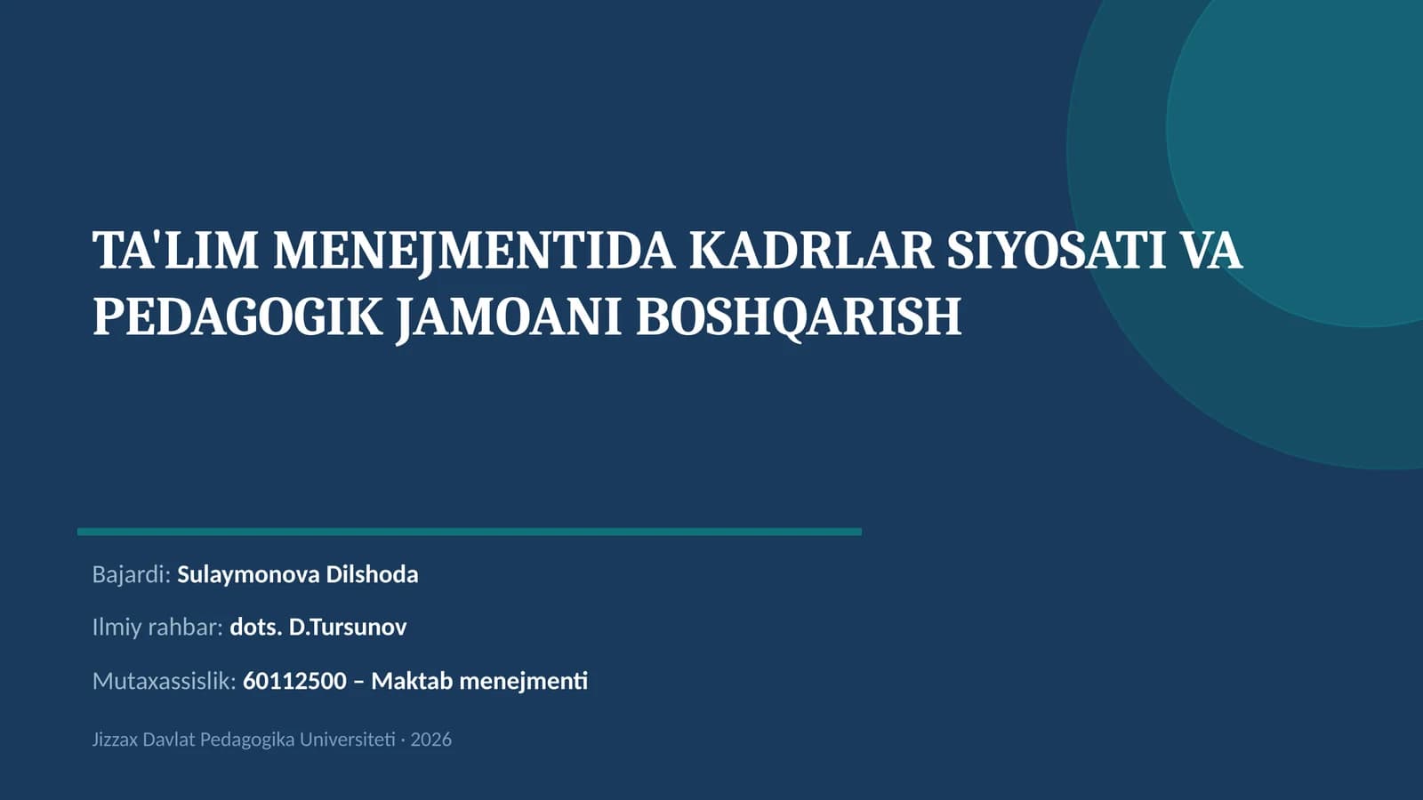 TA'LIM MENEJMENTIDA KADRLAR SIYOSATI VA PEDAGOGIK JAMOANI BOSHQARISH