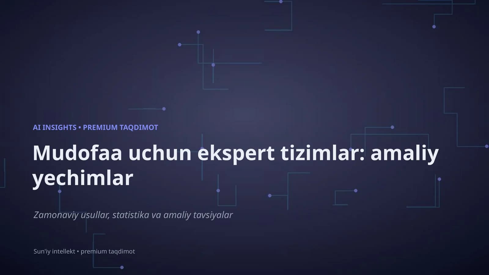 AI INSIGHTS • PREMIUM TAQDIMOT