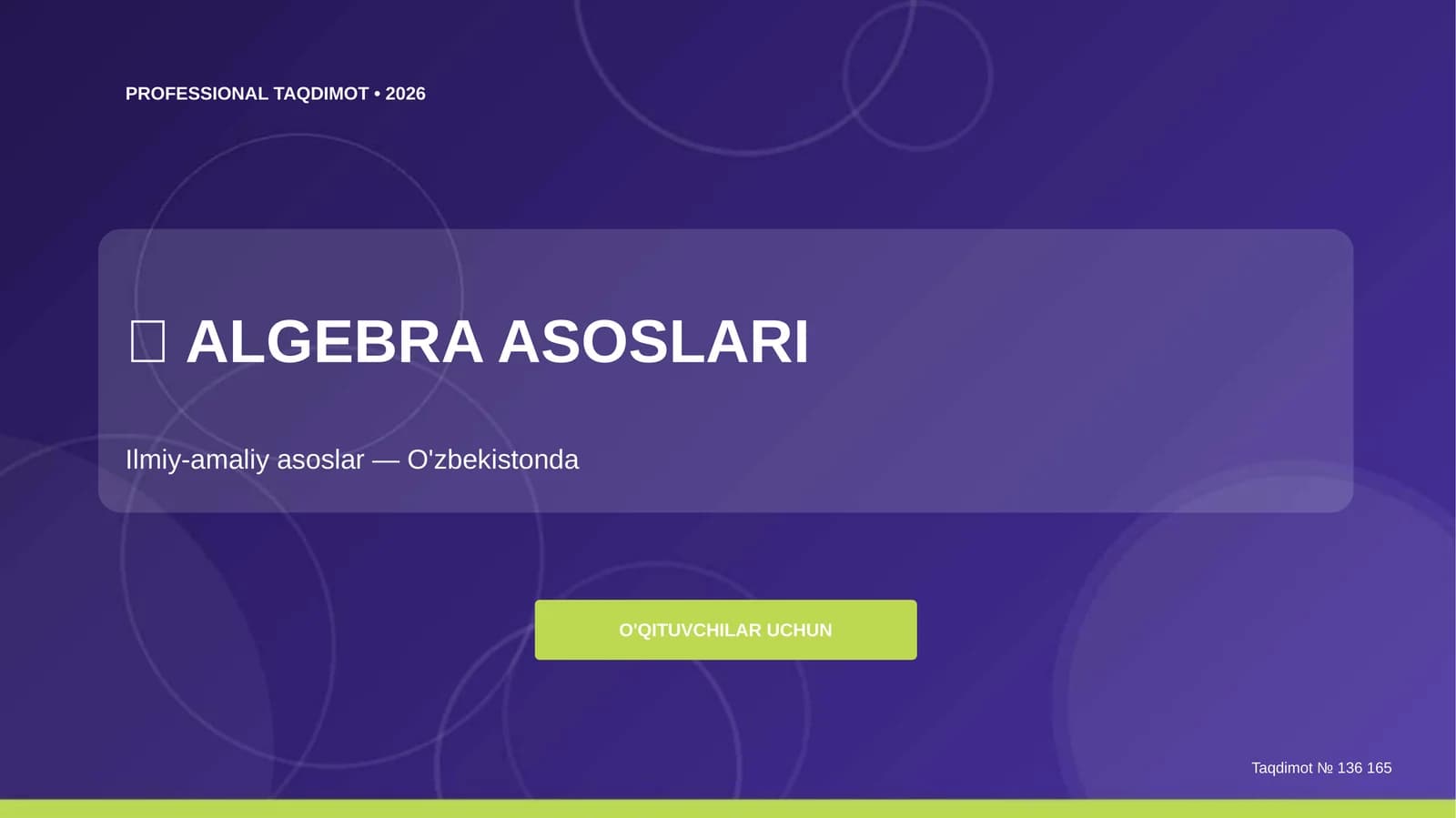 Algebra Asoslari: Ilmiy-amaliy asoslar (O'zbekistonda) [o'qituvchilar uchun]