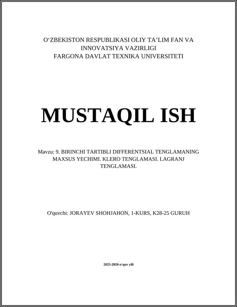 BIRINCHI TARTIBLI DIFFERENTSIAL TENGLAMANING MAXSUS YECHIMI. KLERO TENGLAMASI. LAGRANJ TENGLAMASI