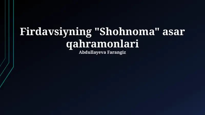 Firdavsiyning "Shohnoma" asar qahramonlari