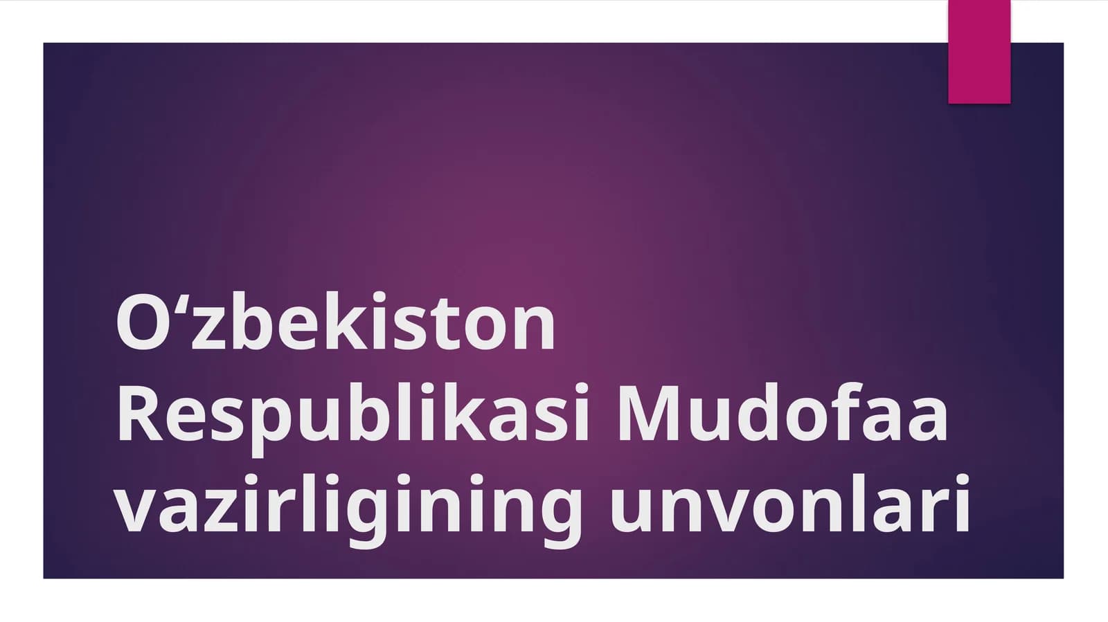 O‘zbekiston Respublikasi Mudofa vazirligining unvonlari