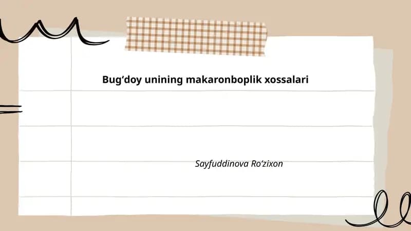 Bugʻdoy unining makaronboplik xossalari