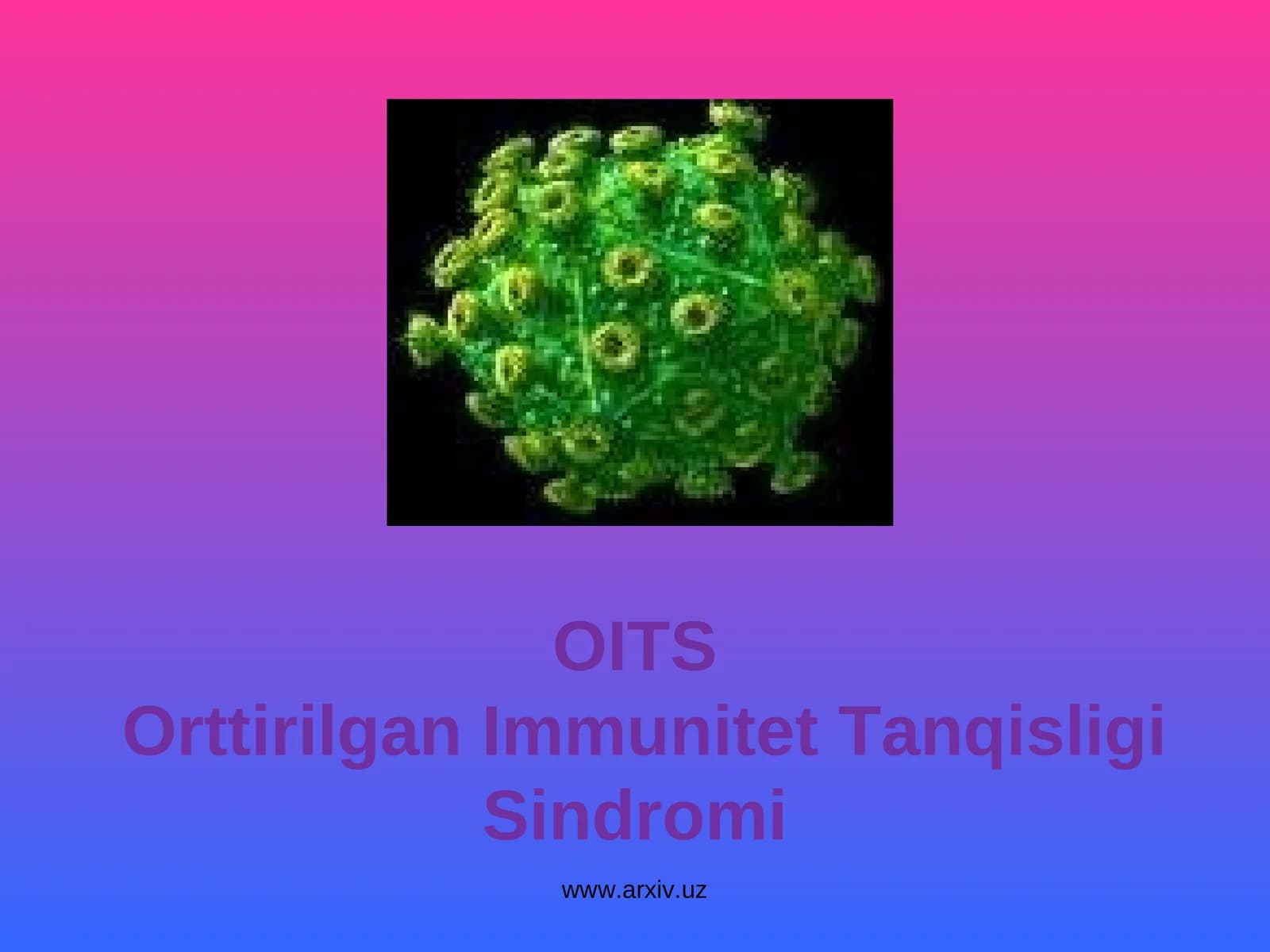 Immunitet Tanqisligi Sindromi