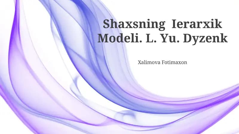 Shaxsning Ierarxik Modeli. L. Yu. Dyzenk