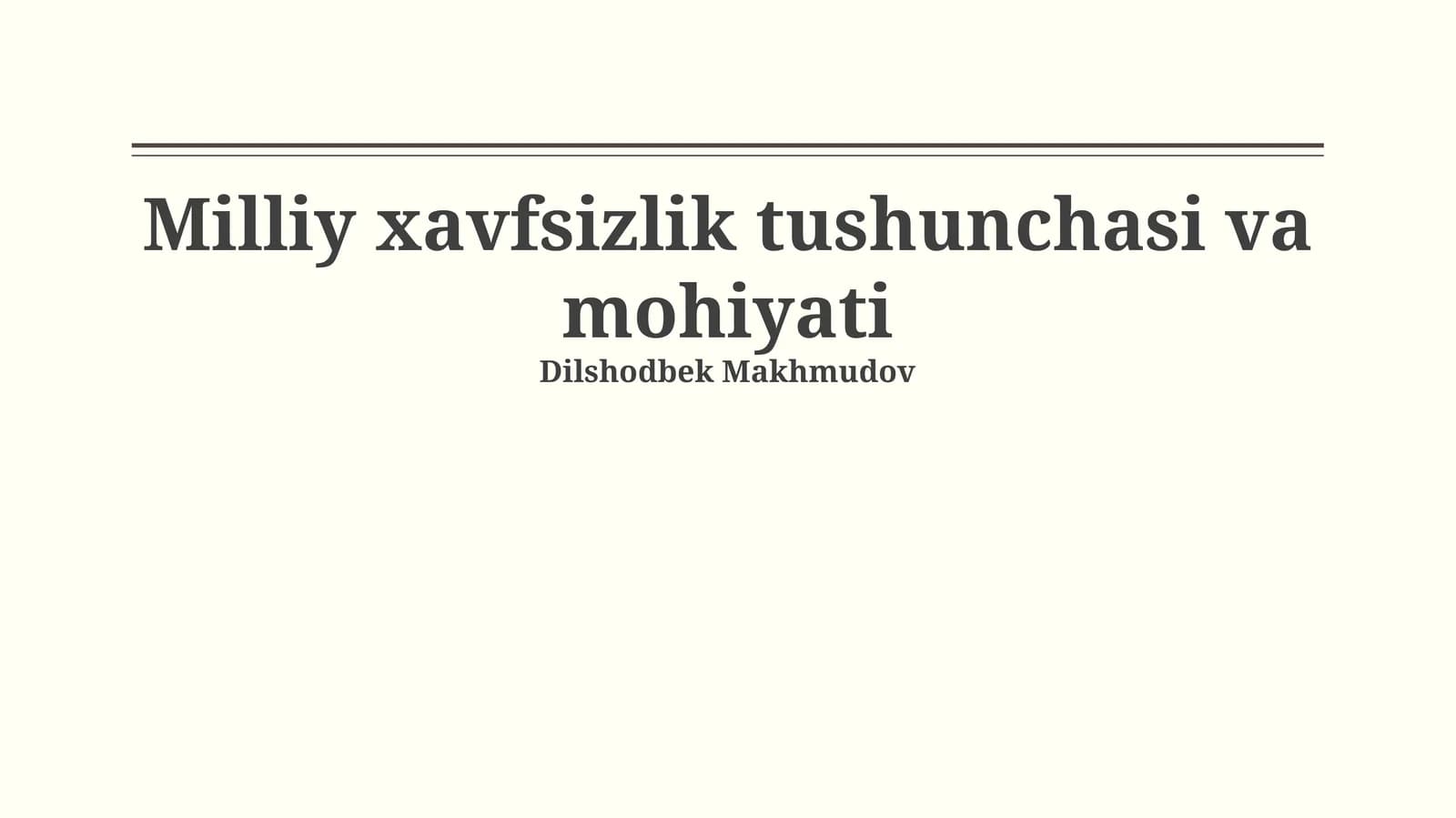 Milliy xavfsizlik tushunchasi va mohiyati