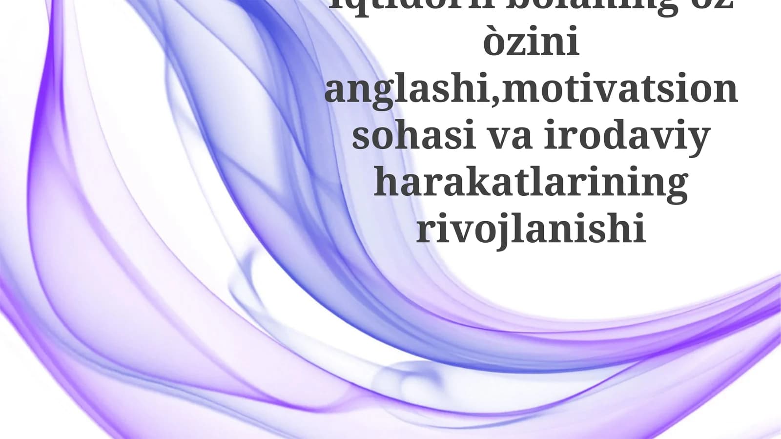 Salohiyatli Bolaning Motivatsion Sohasi