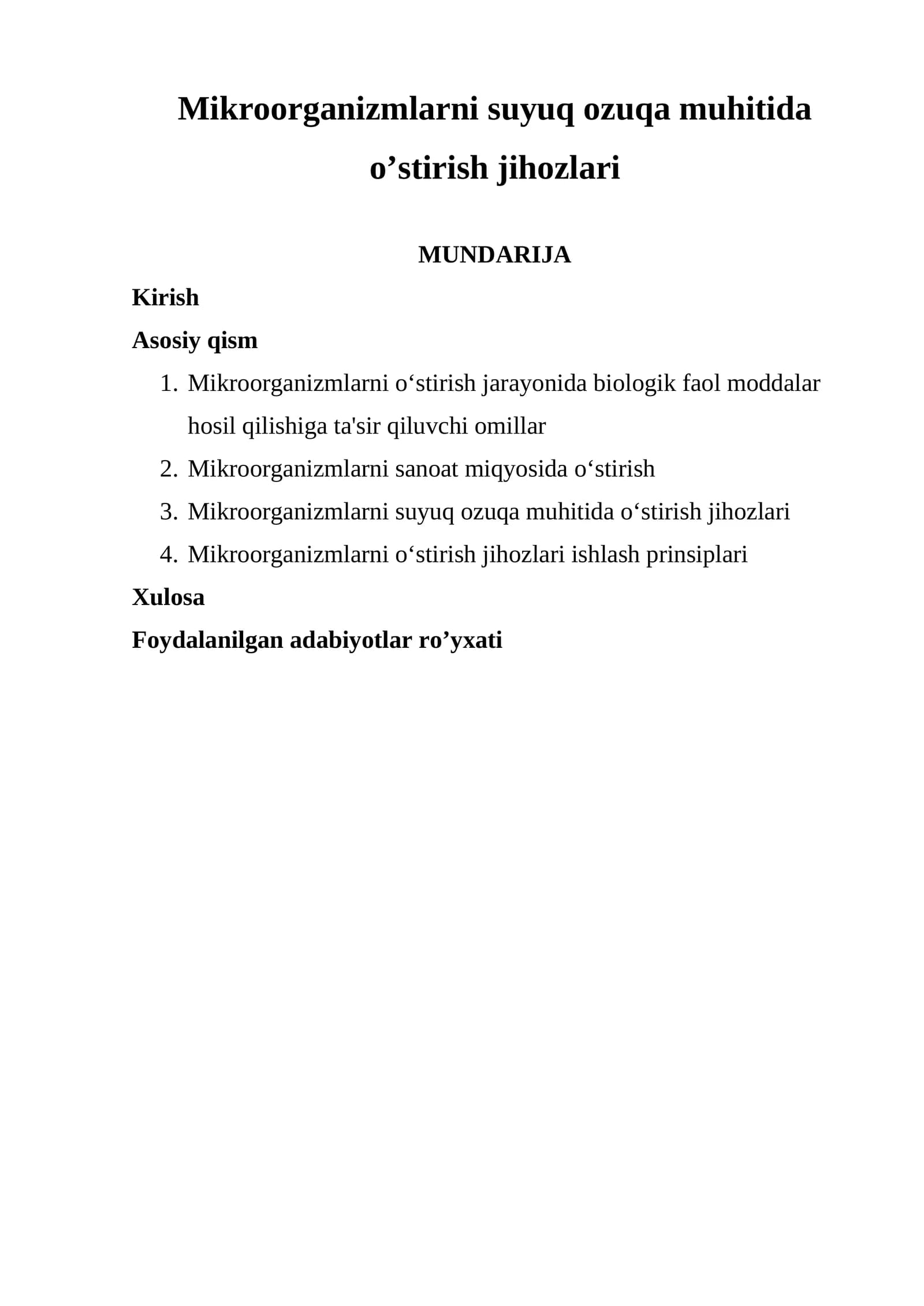 Mikroorganizmlarni suyuq ozuqa muhitida o’stirish jihozlari