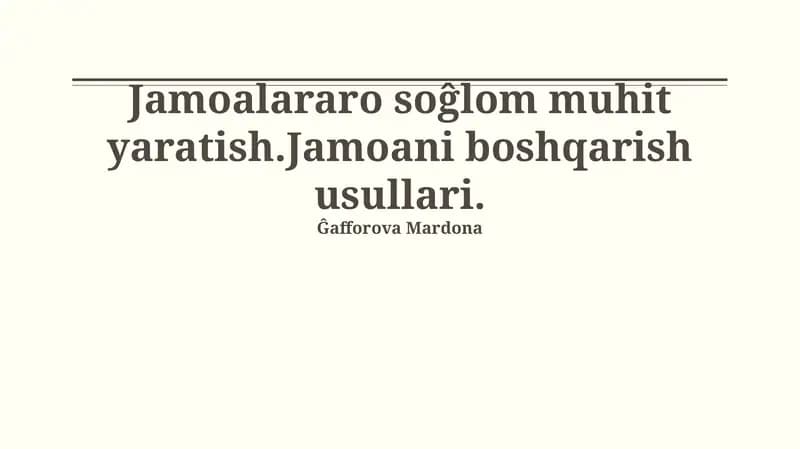 Sogʻlom Jamoa Muhiti Yaratuvchi Omillar