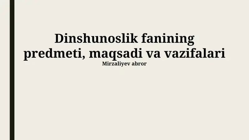 Dinshunoslik fanining predmeti, maqsadi va vazifalari