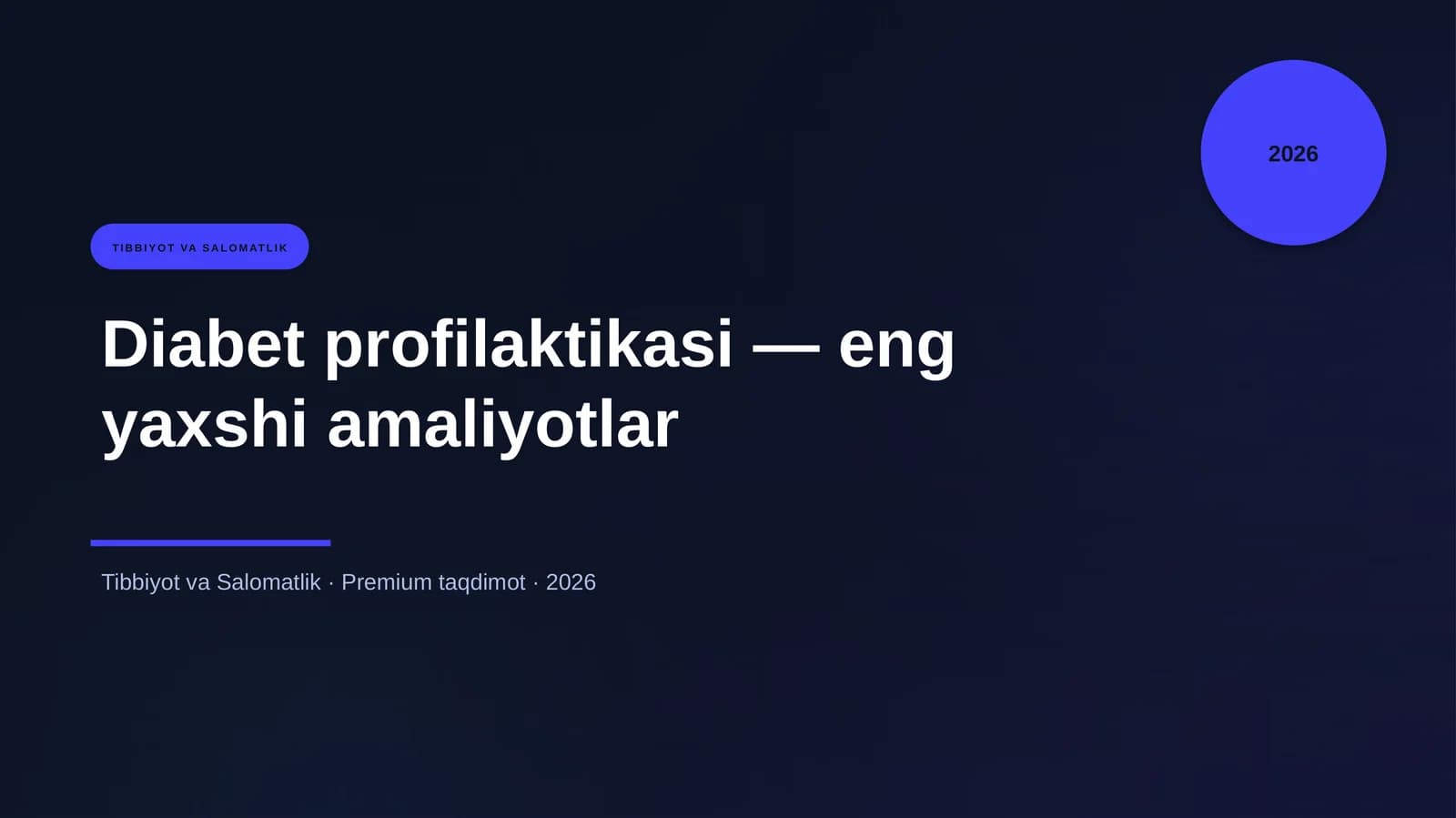 Diabet profilaktikasi — eng yaxshi amaliyotlar