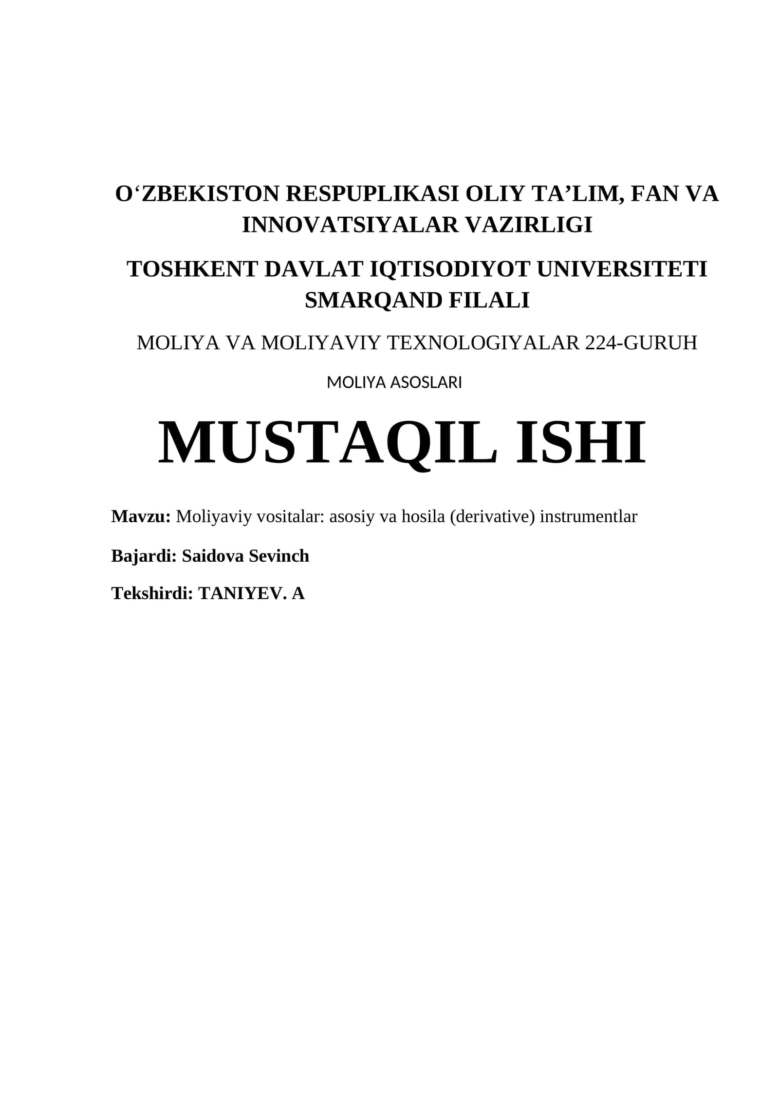 Moliyaviy vositalar: asosiy va hosila (derivative) instrumentlar