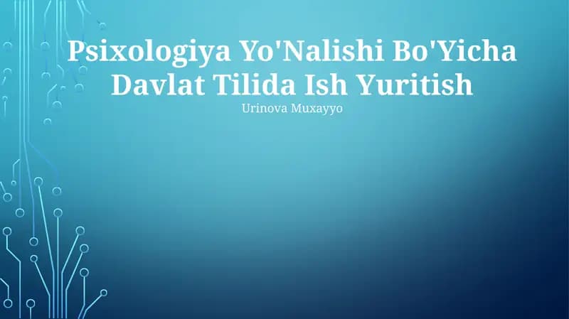 Psixologiya Yo'Nalishi Bo'Yicha Davlat Tilida Ish Yuritish