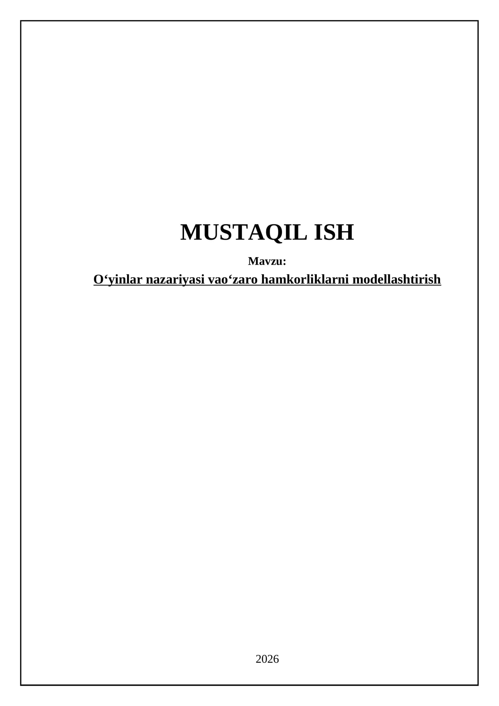 O‘yinlar nazariyasi va o‘zaro hamkorliklarni modellashtirish